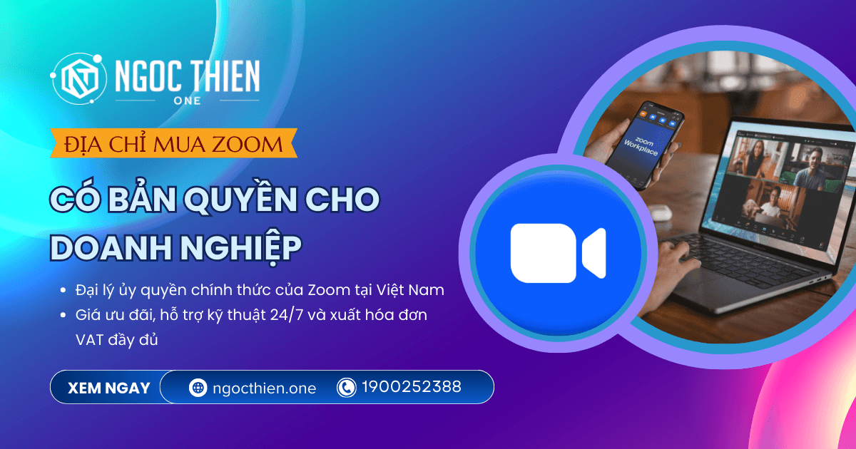 Địa chỉ mua phần mềm Zoom có bản quyền cho doanh nghiệp