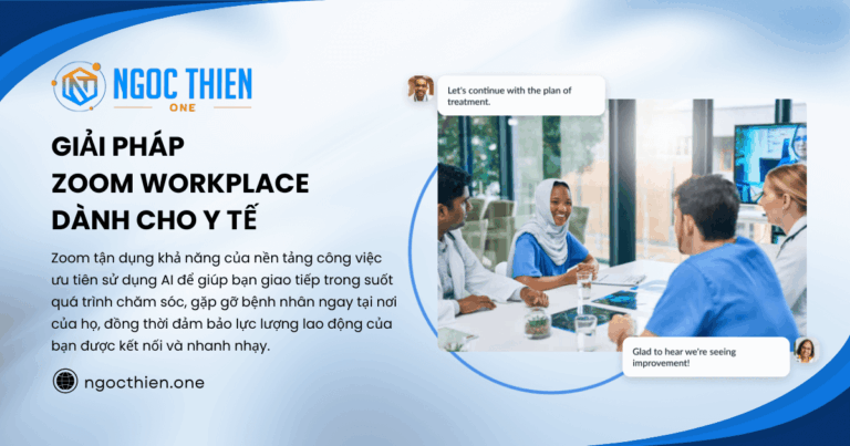 Khám phá giải pháp Zoom Workplace dành cho Y tế