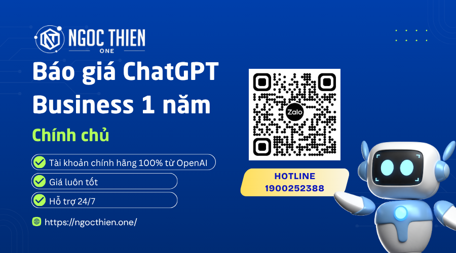 Bảng giá ChatGPT Business 1 năm tại Việt Nam