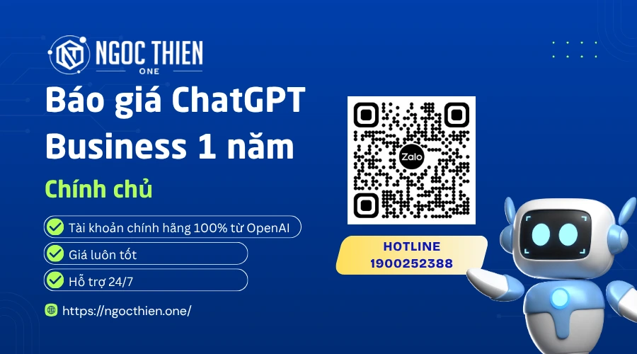 Bảng giá ChatGPT Business 1 năm tại Việt Nam