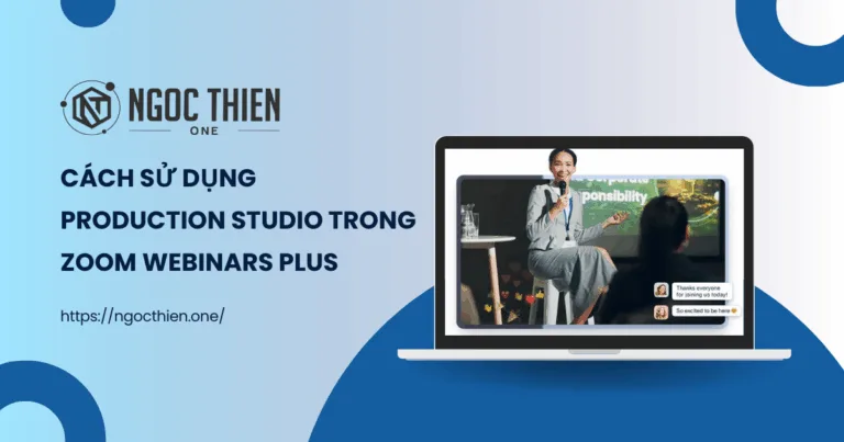 Cách sử dụng Production Studio trong Zoom Webinars Plus