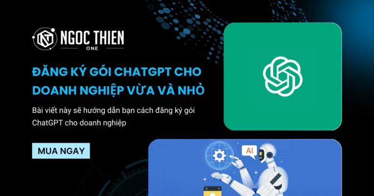 Đăng ký gói ChatGPT cho doanh nghiệp vừa và nhỏ