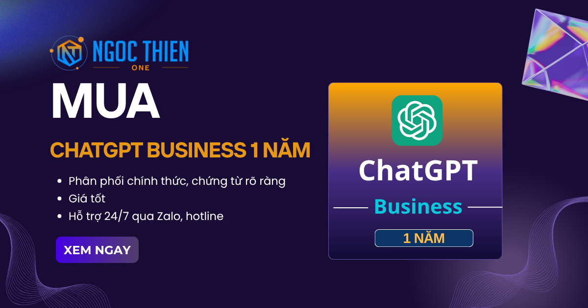 Ảnh quảng cáo mua ChatGPT Business 1 năm chính chủ tại Việt Nam – phân phối chính thức, giá tốt, hỗ trợ 24/7 từ NTO