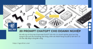 20 prompt ChatGPT tốt nhất cho doanh nghiệp