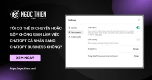Cách chuyển dữ liệu ChatGPT cá nhân sang ChatGPT Business
