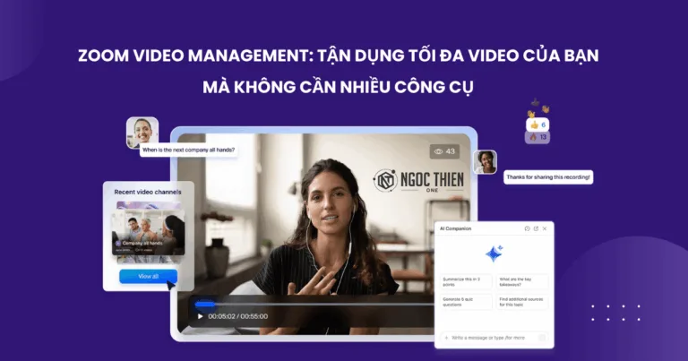 Zoom Video Management là gì? Tổng quan các tính năng chính