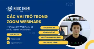 Tìm hiểu các vai trò trong Zoom Webinars chi tiết