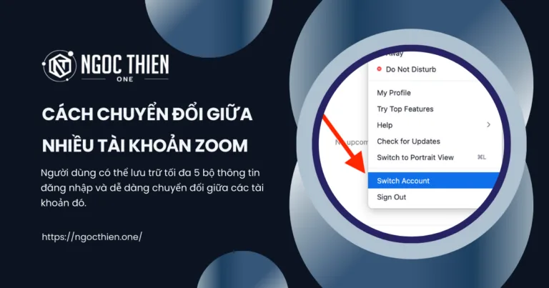Cách chuyển đổi giữa nhiều tài khoản Zoom