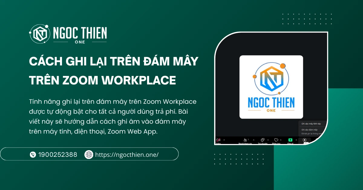 Cách ghi lại trên đám mây trên Zoom Workplace