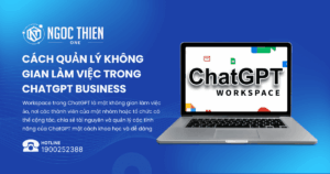 Cách quản lý không gian làm việc trong ChatGPT Business