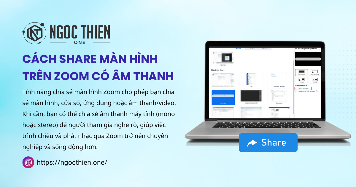 Hướng dẫn cách share màn hình trên Zoom có âm thanh