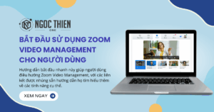 Bắt đầu sử dụng Zoom Video Management cho người dùng