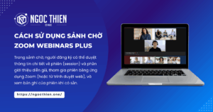 Cách sử dụng sảnh chờ Zoom Webinars Plus