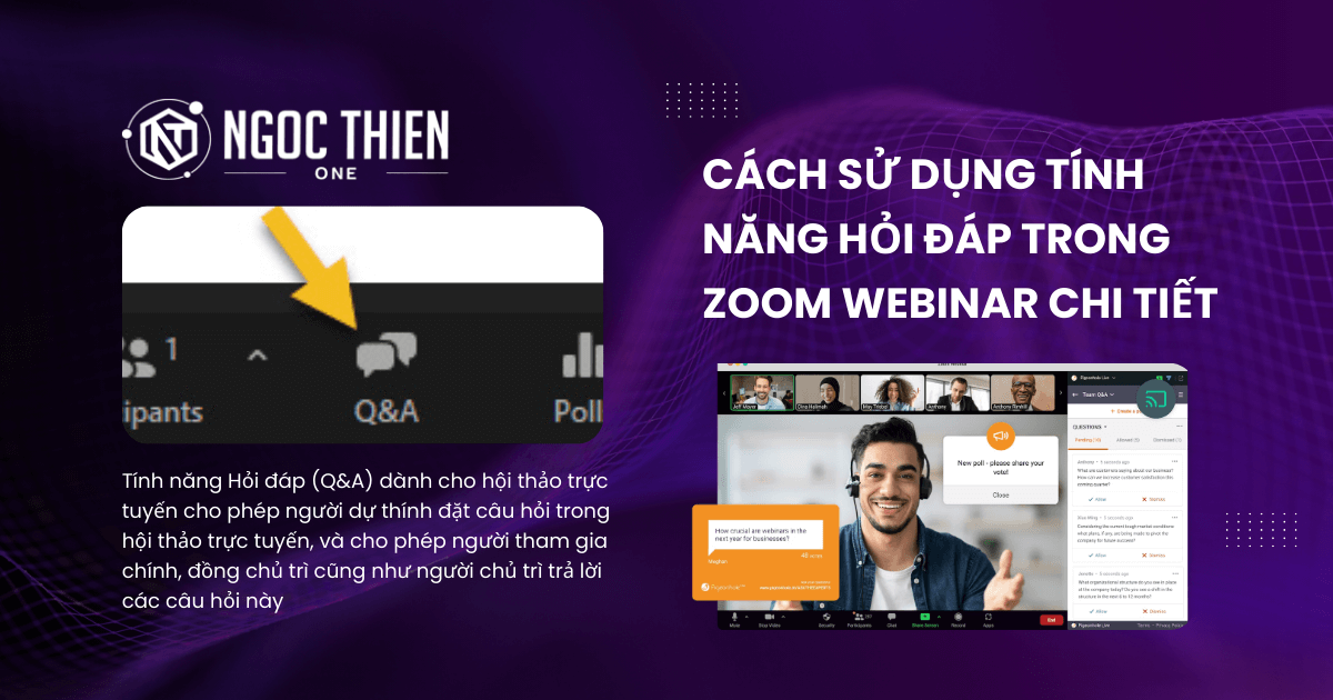 Cách sử dụng tính năng hỏi đáp trong Zoom Webinar chi tiết