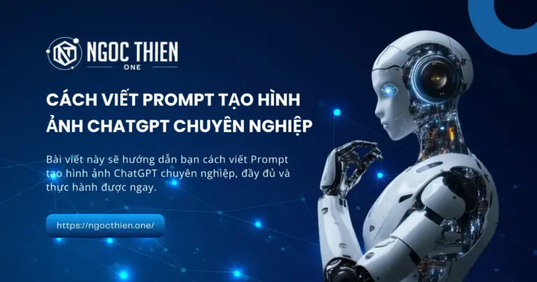 Cách viết Prompt tạo hình ảnh ChatGPT chuyên nghiệp