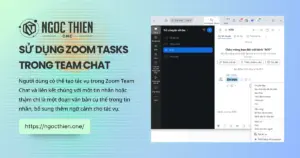 Hướng dẫn sử dụng Zoom Tasks trong Team Chat