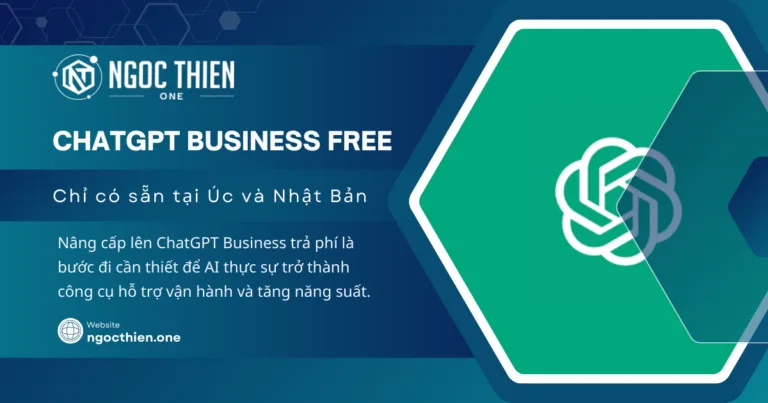 Tìm hiểu gói ChatGPT Business Free cho doanh nghiệp