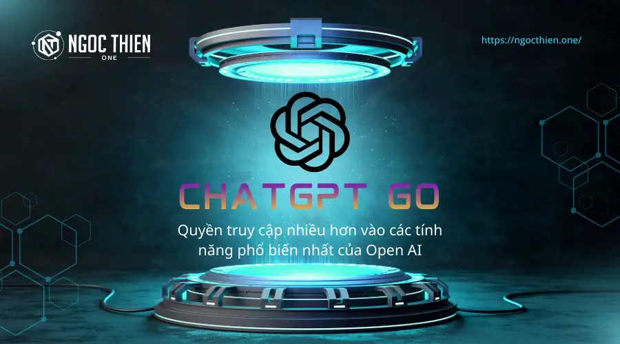 ChatGPT Go – Gói nâng cấp từ ChatGPT miễn phí