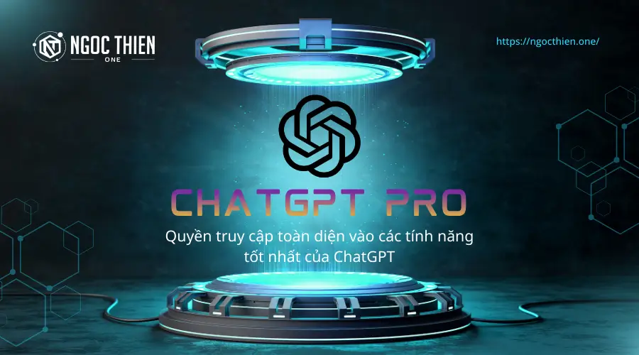 ChatGPT Pro – Gói cao cấp cho cá nhân chuyên sâu
