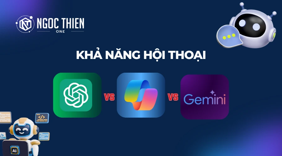 So sánh các tính năng ChatGPT vs Copilot vs Gemini chi tiết