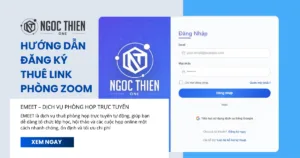 Hướng dẫn đăng ký thuê link phòng Zoom