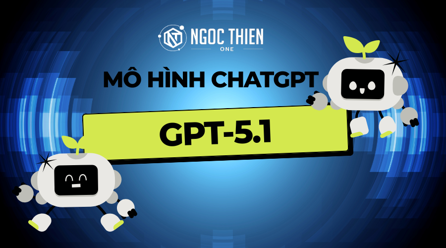 GPT-5.1 – Mô hình hợp nhất nâng cao với trải nghiệm người dùng (UX) cải thiện