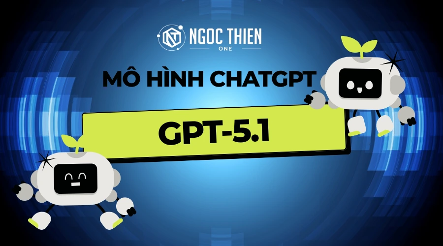 GPT-5.1 – Mô hình hợp nhất nâng cao với trải nghiệm người dùng (UX) cải thiện