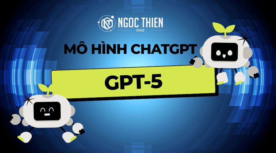 GPT-5 — Mô hình hợp nhất mặc định cho các dự án mới