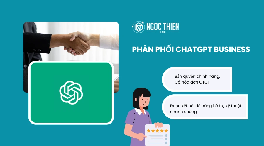 NTO - Phân phối ChatGPT Business bản quyền, xuất hóa đơn VAT, hỗ trợ nhanh khi có sự cố