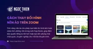 Cách thay đổi hình nền ảo trên Zoom