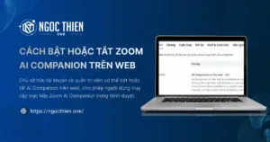 Cách bật hoặc tắt Zoom AI Companion trên web