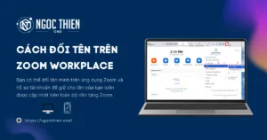 Cách đổi tên trên Zoom Workplace