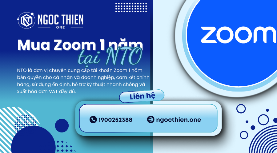 NTO – Đơn vị cung cấp tài khoản Zoom 1 năm uy tín
