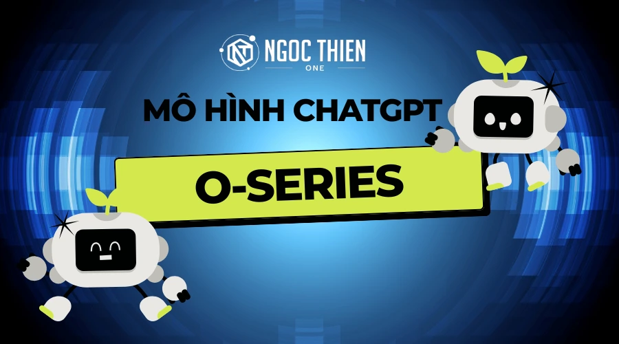 o-Series (o1 / o3 / o4-mini) — Mô hình ưu tiên suy luận