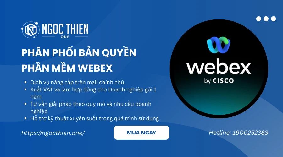 NTO – Phân phối bản quyền phần mềm Webex cho doanh nghiệp
