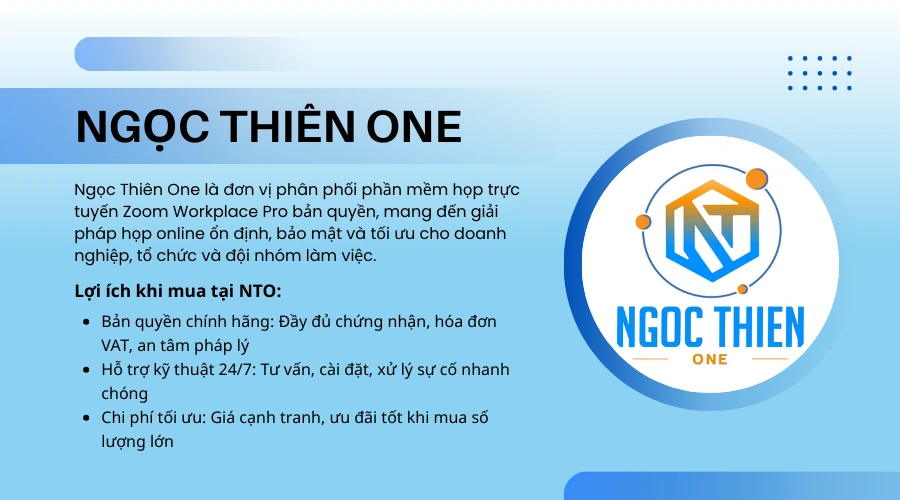 NTO - Phân phối bản quyền phần mềm họp trực tuyến Zoom Workplace Pro
