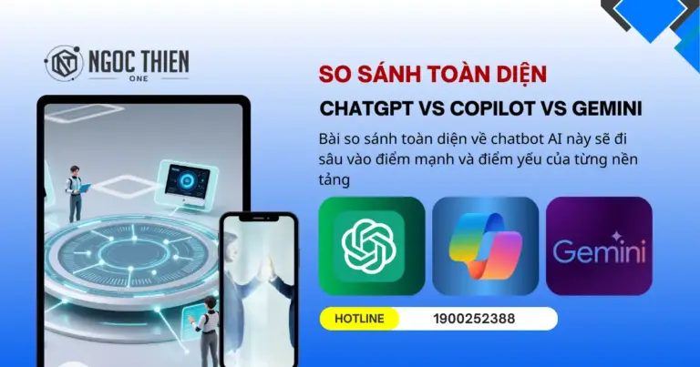 So sánh ChatGPT vs Copilot vs Gemini