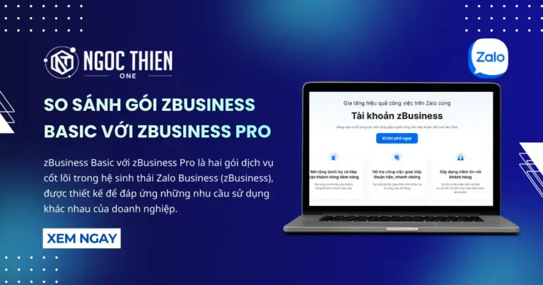 So sánh gói zBusiness Basic với zBusiness Pro chi tiết