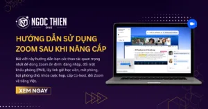 Hướng dẫn sử dụng Zoom sau khi nâng cấp