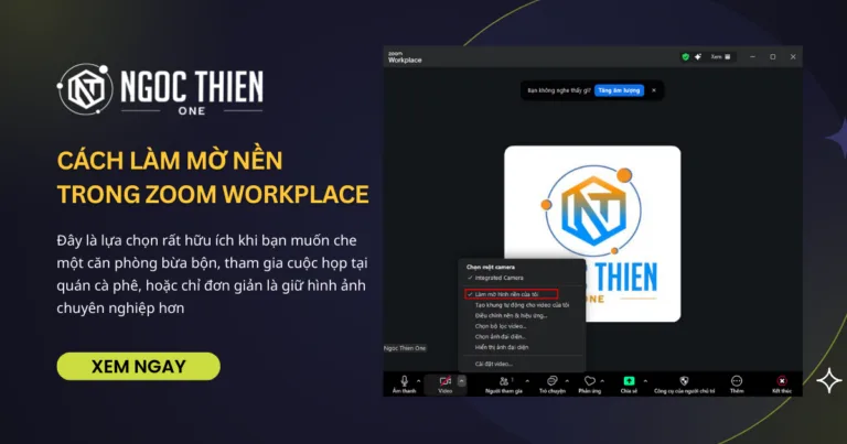 Cách làm mờ nền trong Zoom Workplace