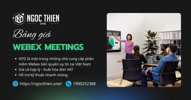 Bảng giá Webex - Mua Webex có VAT và hợp đồng