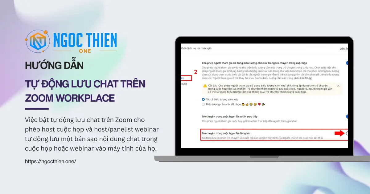 Hướng dẫn tự động lưu chat trên Zoom Workplace chi tiết