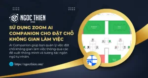Sử dụng Zoom AI Companion cho đặt chỗ không gian làm việc