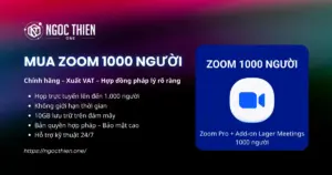 Mua Zoom 1000 người chính hãng có VAT và hợp đồng
