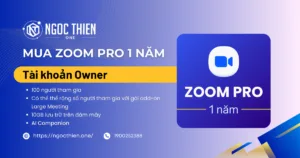 Mua Zoom Pro 1 năm bản quyền tài khoản Owner