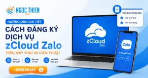Cách đăng ký dịch vụ zCloud Zalo trên máy tính và điện thoại