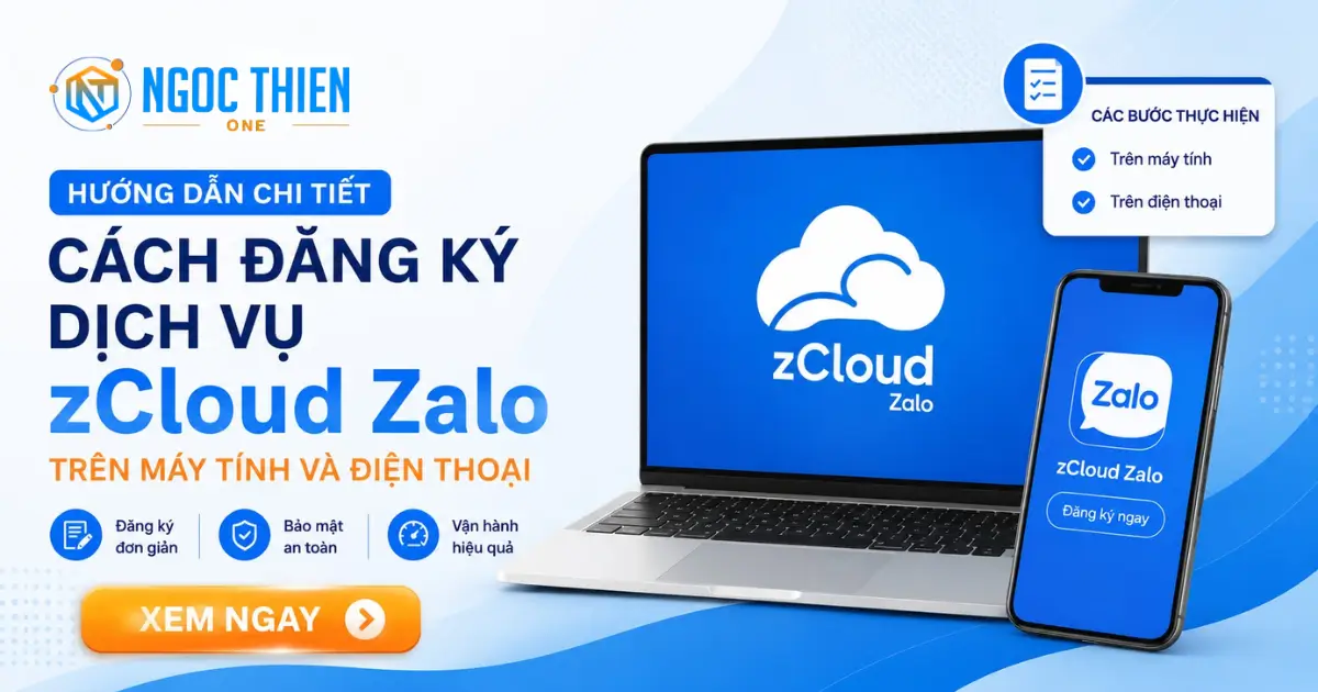 Cách đăng ký dịch vụ zCloud Zalo trên máy tính và điện thoại