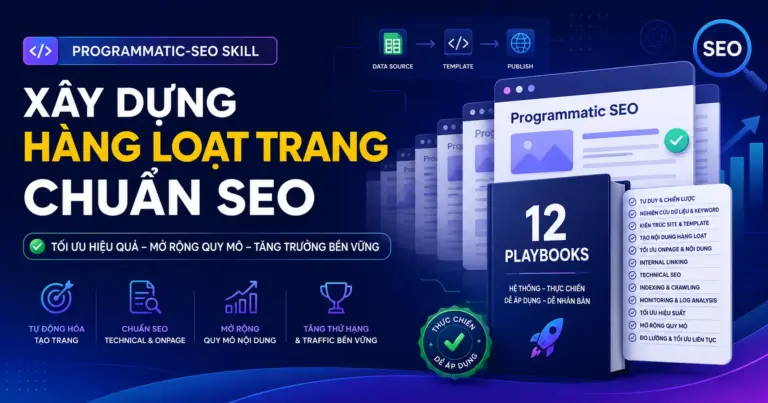 programmatic SEO - programmatic SEO Programmatic-SEO Skill — Xây dựng SEO at scale với 12 Playbooks