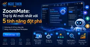 ZoomMate: Trợ lý AI mới nhất với 5 tính năng đột phá