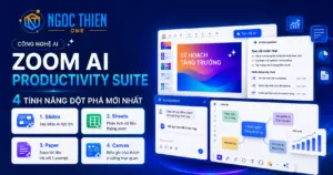Zoom AI Productivity Suite với 4 tính năng đột phá mới nhất